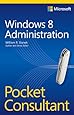 Windows 8 Administration Pocket Consultant