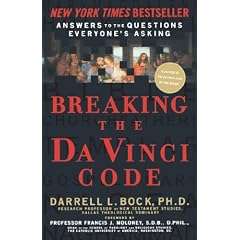 Breaking the Da Vinci Code: Answers to the Questions Everyone's Asking