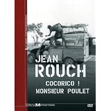Jean Rouch - Cocorico ! Monsieur Pouletpar Jean Rouch