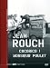 DVD : Jean Rouch - Cocorico ! Monsieur Poulet