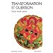 Transformation et gu�rison : Le Sutra des quatre �tablissements de l'attention