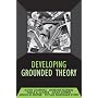 Developing Grounded Theory: The Second Generation (Developing Qualitative Inquiry)