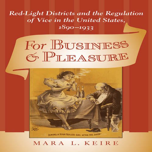 For Business and Pleasure (Studies in Industry and Society)