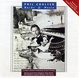 Words and Music - Phil Coulter