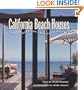 California Beach Houses: Style, Interiors, and Architecture