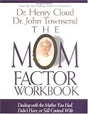 Mom Factor Workbook, The
