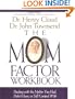 Mom Factor Workbook, The
