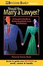 Should You Marry...