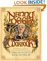 Nanny Ogg's Cookbook: A Useful and Improving Almanack of Information including Astonishing Recipes from Terry Pratchett's Discworld
