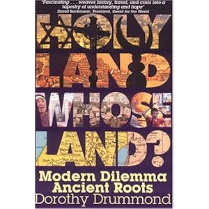 Holy Land, Whose Land? Modern Dilemma, Ancient Roots (2nd ed. Revised)