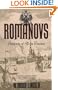 The Romanovs: Autocrats of All the Russias