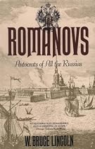 The Romanovs: Autocrats of All the Russians