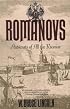 The Romanovs: Autocrats of All the Russians