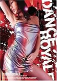 DANCE ROYALE2 [DVD]