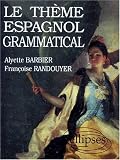 Le Th�me espagnol grammatical