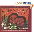 Habari Gani?: What's the News? : A Kwanzaa Story by Sundaira Morninghouse and Jody Kim