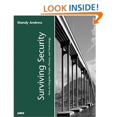 Surviving Security: How to Integrate People, Process and Technology (Sams white book)