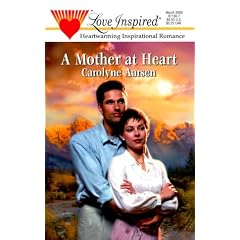 A Mother at Heart (Stealing Home Series #2) (Love Inspired #94)