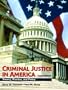 Criminal Justice in America: Theory, Practice, and Policy (3rd Edition)