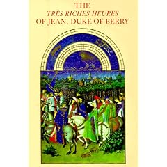 The Tres Riches Heures du Duc de Berry