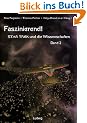 Faszinierend. Star Trek und die Wissenschaften. Band 2