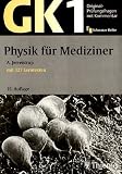 Original-Pr&uuml;fungsfragen mit Kommentar GK 1 (Physikum) : Physik f&uuml;r Mediziner - Andreas Jerrentrup