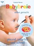 Babybreie selbst gemacht - Gesund, na...