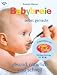  : Babybreie selbst gemacht - Gesund, nat&uuml;rlich und schnell