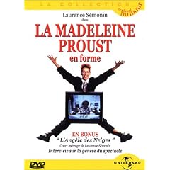 Laurence S�monin : La Madeleine Proust en forme