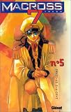 Macross 7 Trash, tome 5