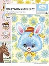 Happy Kitty Bunny Pony: A Saccharine Mouthful of Super Cute