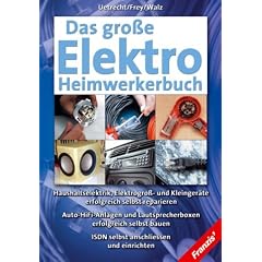 Das gro�e Elektro-Heimwerkerbuch