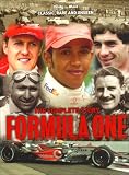 Formula One: the Complete Story: Classic, Rare and Unseen