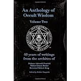 An Anthology of Occult Wisdom Volume 2