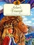 Aslan's Triumph (The World of Narnia Series)