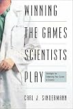Winning the Games Scientists Play