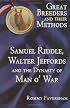 Great Breeders and their Methods - Samuel Riddle, Walter Jeffords and the Dynasty of Man o'War