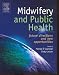 Midwifery and Public Health: Future Directions and New Opportunities