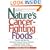 Nature's Cancer-Fighting Foods: Prevent and Reverse the Most Common Forms of Cancer Using the Proven Power of Great Food and Easy Recipes