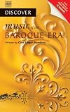 Discover Music of the Baroque Era (Book & Website with music)