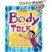 Body Talk: The Straight Facts on Fitness, Nutrition, and Feeling Great About Yourself! (Girl Zone)