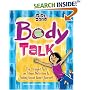 Body Talk: The Straight Facts on Fitness, Nutrition, and Feeling Great About Yourself! (Girl Zone)
