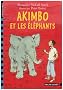 Akimbo et les �l�phants