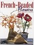 French-Beaded Flowers