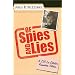 Of Spies and Lies: A CIA Lie Detector Remembers Vietnam