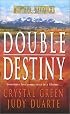 Montana Mavericks: Double Destiny: 2 Novels in 1