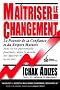 Maitriser Le Changement / Mastering Change