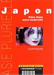 Japon : Crise d'une modernit�