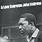 listen to John Coltrane?