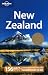 Lonely Planet New Zealand (Country Travel Guide) by Charles Rawlings-Way, Brett Atkinson, Sarah Bennett, Peter Dragicevich, Scott Kennedy